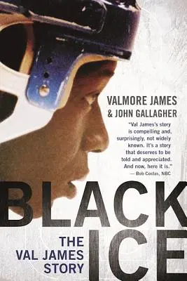 Black Ice: Historia Val James - Black Ice: The Val James Story
