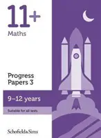 11+ Matematyka Progress Papers Book 3: KS2, Wiek 9-12 lat - 11+ Maths Progress Papers Book 3: KS2, Ages 9-12