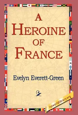 Bohaterka Francji - A Heroine of France