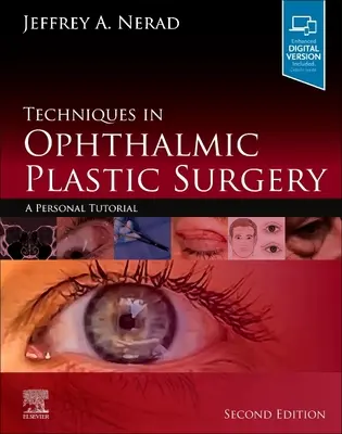 Techniki w okulistycznej chirurgii plastycznej: Osobisty poradnik - Techniques in Ophthalmic Plastic Surgery: A Personal Tutorial