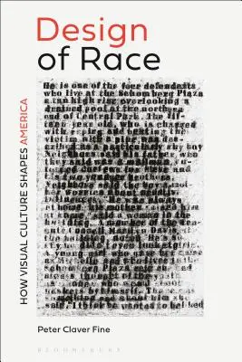 Projekt rasy: jak kultura wizualna kształtuje Amerykę - The Design of Race: How Visual Culture Shapes America