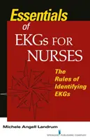 Podstawy EKG dla pielęgniarek - zasady rozpoznawania EKG - Essentials of EKGs for Nurses - The Rules of Identifying EKGs