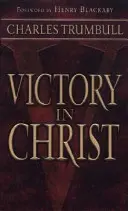 Zwycięstwo w Chrystusie: Umarły dla grzechu i żywy dla Boga - Victory in Christ: Dead Unto Sin and Alive Unto God