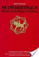 Heimskringla: Historia królów Norwegii - Heimskringla: History of the Kings of Norway