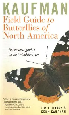 Przewodnik terenowy Kaufmana po motylach Ameryki Północnej - Kaufman Field Guide to Butterflies of North America