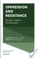 Ucisk i opór: Struktura, sprawczość, transformacja - Oppression and Resistance: Structure, Agency, Transformation