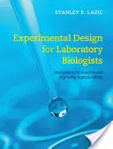 Projektowanie eksperymentów dla biologów laboratoryjnych: Maksymalizacja informacji i poprawa odtwarzalności - Experimental Design for Laboratory Biologists: Maximising Information and Improving Reproducibility