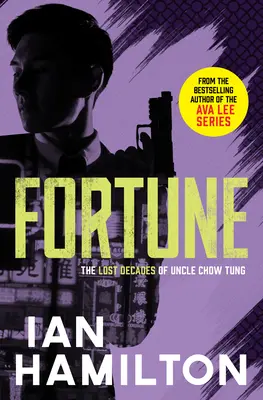 Fortuna: Utracone dekady wuja Chow Tunga - Fortune: The Lost Decades of Uncle Chow Tung