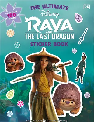 Disney Raya i ostatni smok: najlepsza książka z naklejkami - Disney Raya and the Last Dragon Ultimate Sticker Book