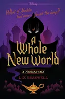 A Whole New World: A Twisted Tale