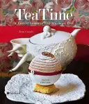 TeaTime: Smak najlepszych popołudniowych herbat w Londynie - TeaTime: A Taste of London's Best Afternoon Teas