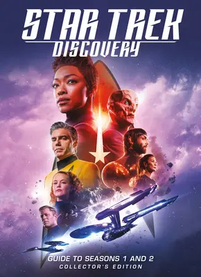 Star Trek Discovery: Przewodnik po sezonach 1 i 2 Wydanie kolekcjonerskie Książka - Star Trek Discovery: Guide to Seasons 1 and 2 Collector's Edition Book