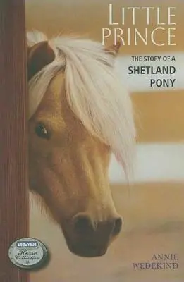 Mały Książę: Historia kuca szetlandzkiego - Little Prince: The Story of a Shetland Pony