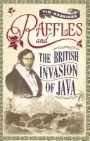 Raffles i brytyjska inwazja na Jawę - Raffles and the British Invasion of Java