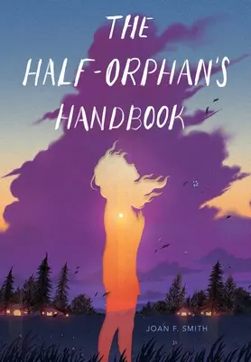 Podręcznik półsieroty - The Half-Orphan's Handbook