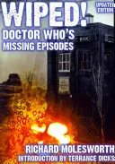 Wiped! Zaginione odcinki Doctor Who - Wiped! Doctor Who's Missing Episodes