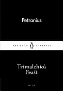 Uczta Trymalchia - Trimalchio's Feast