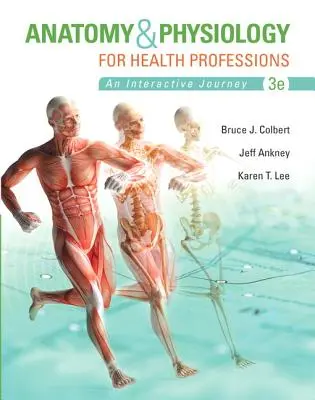 Anatomia i fizjologia dla zawodów medycznych - Anatomy & Physiology for Health Professions