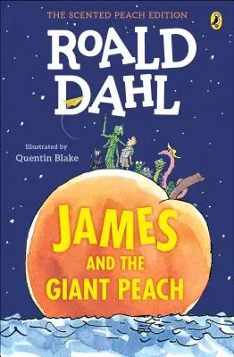 Jakub i brzoskwinia olbrzymka: Pachnąca brzoskwinia - James and the Giant Peach: The Scented Peach Edition