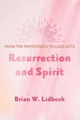 Zmartwychwstanie i duch - Resurrection and Spirit
