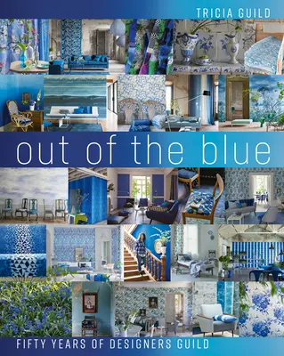 Out of the Blue: Pięćdziesiąt lat Gildii Projektantów - Out of the Blue: Fifty Years of Designers Guild