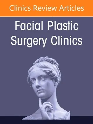 Paraliż twarzy, wydanie Facial Plastic Surgery Clinics of North America, 29 - Facial Paralysis, an Issue of Facial Plastic Surgery Clinics of North America, 29