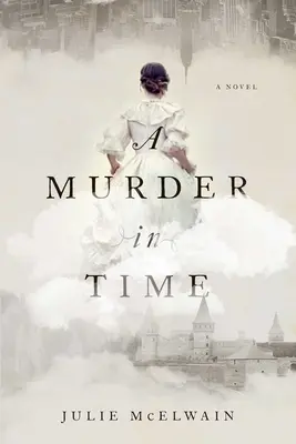 Morderstwo w czasie: tajemnica Kendry Donovan - A Murder in Time: A Kendra Donovan Mystery