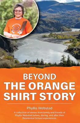 Poza historią pomarańczowej koszuli - Beyond the Orange Shirt Story