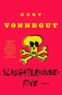 Rzeźnia numer pięć: Albo krucjata dziecięca, taniec obowiązku ze śmiercią - Slaughterhouse-Five: Or the Children's Crusade, a Duty-Dance with Death