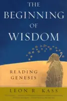 Początek mądrości: Czytając Księgę Rodzaju - The Beginning of Wisdom: Reading Genesis