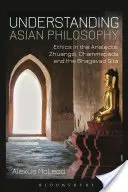 Zrozumieć filozofię azjatycką - Understanding Asian Philosophy