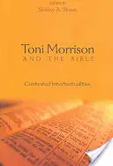 Toni Morrison i Biblia; Kontestowane intertekstualności - Toni Morrison and the Bible; Contested Intertextualities