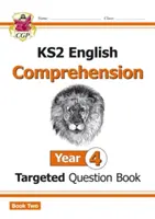 New KS2 English Targeted Question Book: Rok 4 Czytanie ze zrozumieniem - Książka 2 (z odpowiedziami) - New KS2 English Targeted Question Book: Year 4 Reading Comprehension - Book 2 (with Answers)