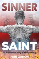 Grzesznik i święty: Inspirująca historia Martina Murraya - Sinner and Saint: The Inspirational Story of Martin Murray