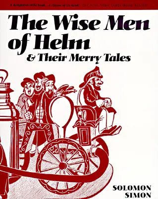 Mędrcy z Helm i ich wesołe opowieści - The Wise Men of Helm and Their Merry Tales