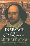 W poszukiwaniu Szekspira - In Search Of Shakespeare