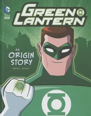 Zielona Latarnia: Historia pochodzenia - Green Lantern: An Origin Story