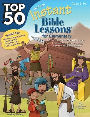 50 najlepszych błyskawicznych lekcji biblijnych dla szkół podstawowych z lekcjami przedmiotowymi - Top 50 Instant Bible Lessons for Elementary with Object Lessons