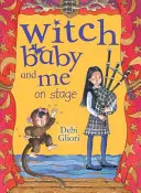 Witch Baby and Me na scenie - Witch Baby and Me on Stage