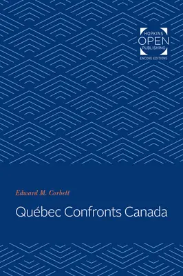 Qubec konfrontuje się z Kanadą - Qubec Confronts Canada
