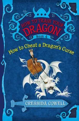 Jak wytresować smoka: Jak oszukać smoczą klątwę - How to Train Your Dragon: How to Cheat a Dragon's Curse