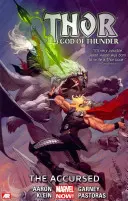 Thor: Bóg gromów, tom 3: Przeklęty (Marvel Now) - Thor: God of Thunder Volume 3: The Accursed (Marvel Now)