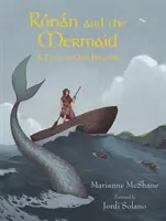 Ronan i syrena: Opowieść o starej Irlandii - Ronan and the Mermaid: A Tale of Old Ireland