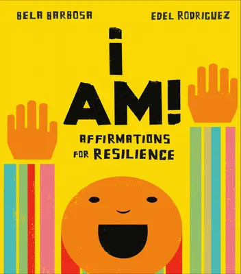 Jestem! Afirmacje dla odporności - I Am!: Affirmations for Resilience