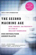 Drugi wiek maszyn: praca, postęp i dobrobyt w czasach genialnych technologii - The Second Machine Age: Work, Progress, and Prosperity in a Time of Brilliant Technologies