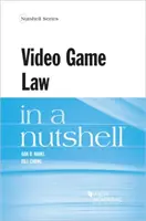 Prawo gier wideo w pigułce - Video Game Law in a Nutshell