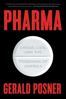 Pharma: chciwość, kłamstwa i zatrucie Ameryki - Pharma: Greed, Lies, and the Poisoning of America