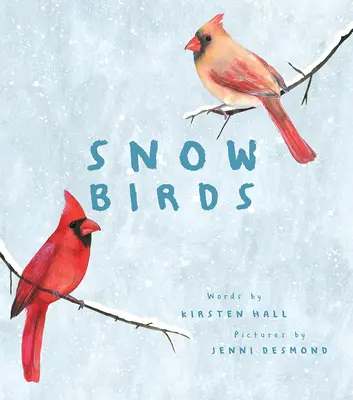 Śnieżne ptaki - Snow Birds