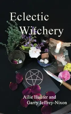 Eklektyczna magia - Eclectic Witchery