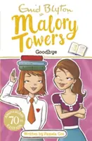 Malory Towers: Pożegnanie - Księga 12 - Malory Towers: Goodbye - Book 12